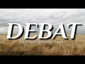 DEBAT | Boys Squad Bank X Selo Squad | lirik |