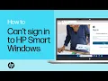 Cannot sign in to or create an HP Smart account Windows HP printers HP Support