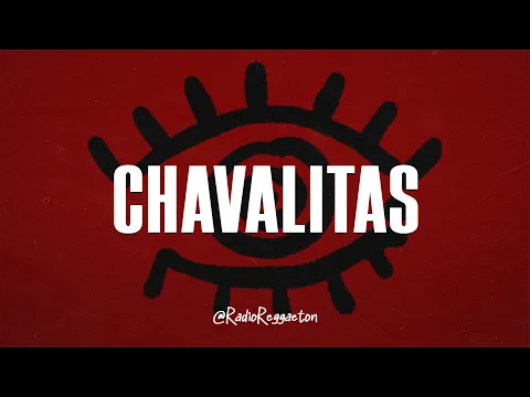 Video Thumbnail: Fuerza Regida - CHAVALITAS (LETRA)