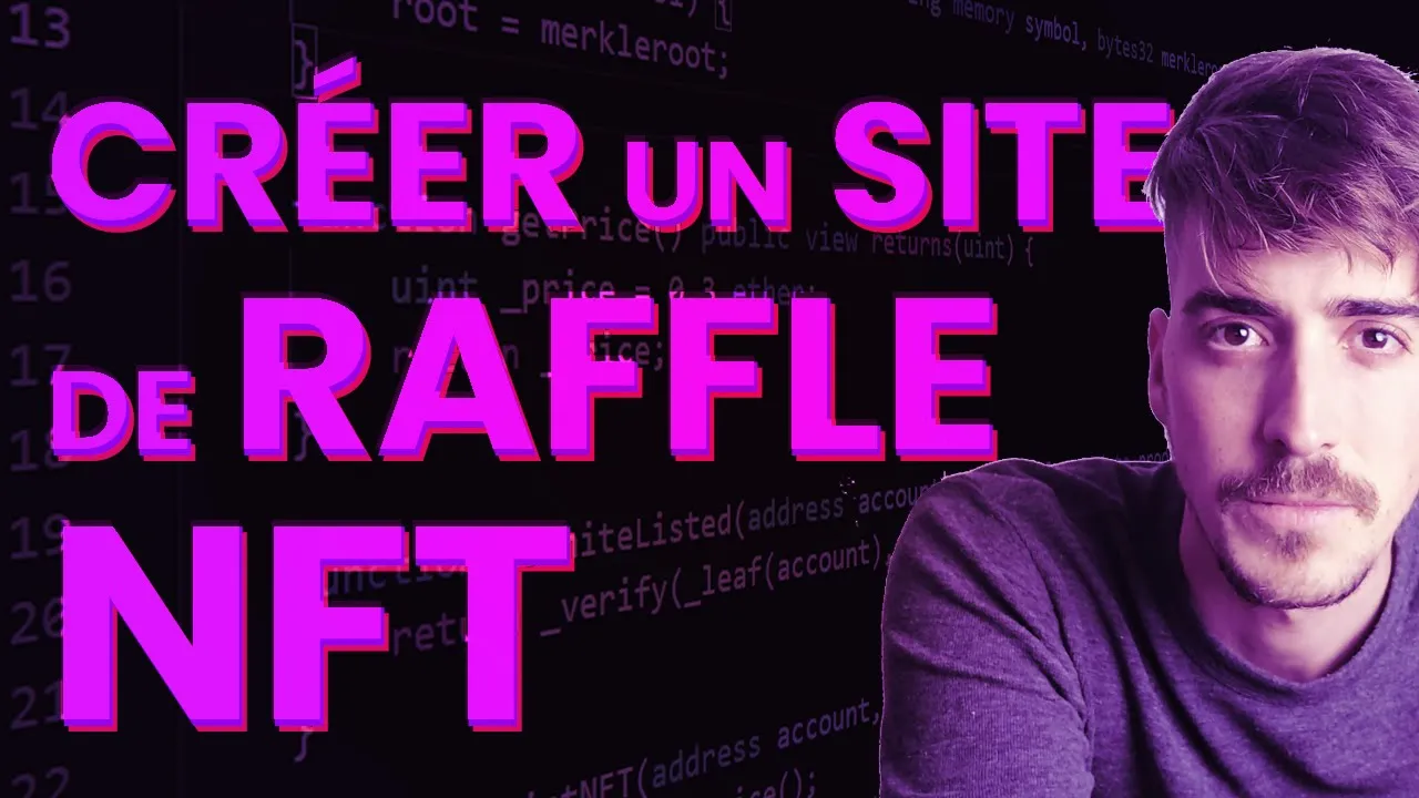 Collection de NFT : Créer un site de RAFFLE