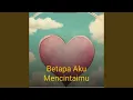 Download Lagu Betapa Aku Mencintaimu