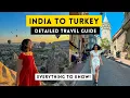 India to Turkey Travel Guide Flight Budget Visa Currency Turkey Trip Hot Air Balloon Ride