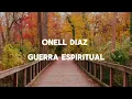 Onell Diaz - Guerra Espiritual (Video letra)
