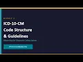 Module 2 ICD 10 CM Code Structure and Guidelines