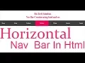Horizontal Nav bar creation Using Html and Css Navbar In html and css