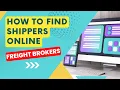 A Website for Freight Brokers to Find Shippers - The Final Mile