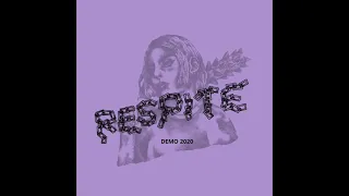 respite demo 2020