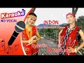 Download Lagu Lagu Dayak INDONA  KARAOKE TANPA VOCAL 2
