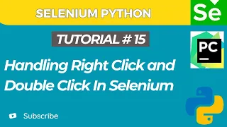 Selenium WebDriver with Python tutorial 15 How to Perform Double click and Right click