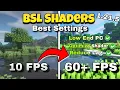BSL Shaders Best Settings For Low End PCs FPS Boost Minecraft 1 21 5 Ultimate Guide