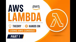 Master AWS Lambda Theory Practical Using AWS Console Beginner to Intermediate