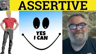 Assert Meaning - Assertive Defined