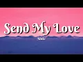 Download Lagu Send My Love-landon Austin \u0026Kaya May(lyrics)