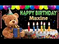 Maxine Happy birt ay To You - Happy Birt ay song name Maxine