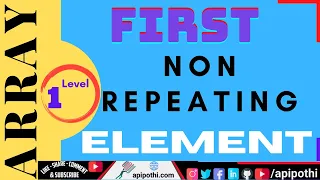 01 How to find first non repeating element in array of Integers