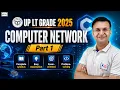UP LT GRADE 2025 Computer Network - Part 1 LIVE on KnowledgeGate 12 00 PM