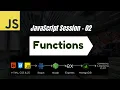 JavaScript Session 2 - Master JavaScript Functions Fast With Simple Examples