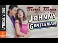 Download Lagu Timi Bina - Lyrical Song | New Nepali Movie JOHNNY GENTLEMAN Song | Paul Shah, Aanchal Sharma