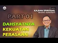 Download Lagu KAJIAN SPIRITUAL | DAHSYATNYA KEKUATAN PERASAAN | Part 01 | SYAIFUL KARIM | BSI