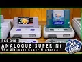 Analogue Super Nt - The Ultimate FPGA Super NES RGB310 MY LIFE IN GAMING