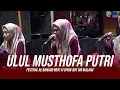 Download Lagu ULUL MUSTHOFA PUTRI  - UM Malang | Peserta Festival Al-Banjari MUFI XI Nasional