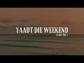 Download Lagu Yaadt die Weekend -Yaadt Mix 1