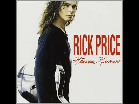 Download MP3 Heaven Knows - Rick Price (1992) audio hq