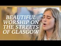 Download Lagu LIVE Glasgow, Scotland · Presence Worship on the Streets · Worship and Prayer at Buchanan  Street