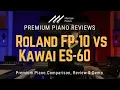 Download Lagu 🎹﻿ Battle of the Budget Pianos: Kawai ES-60 vs Roland FP-10 ﻿🎹