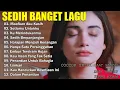 Download Lagu Lagu Buat Mantan Paling Sedih 💔 LAGU SEDIH BIKIN NANGIS💔Sedih Banget Lagu 2025 💔
