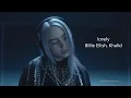 Download Lagu Billie Eilish, Khalid - lovely (Lyrics)