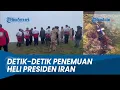 Download Lagu DETIK-DETIK Penemuan Helikopter Presiden Iran yang Jatuh, Ebrahim Raisi Tak Selamat