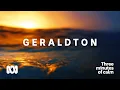 Geraldton Western Australia 3 Minutes of Calm Your Mental Health ABC Australia