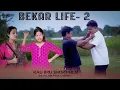 Download Lagu Bekar Life 2 || Kau Bru Short Film || Khagen, Khushi, Rebika, Dijendra, Namen