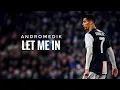 Download Lagu Cristiano Ronaldo | Amdromedik - Let Me In | Skills \u0026 Goals | 2020