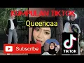 Download Lagu TIKTOK QUEENCAA | TERBARU | 2020