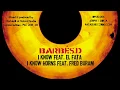 Download Lagu Barbés.D featuring El Fata 'I Know'