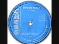 HOWLIN' WOLF   Who's Been Talking   78   1960