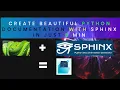 Auto-Generated Python Documentation with Sphinx in just 8 min