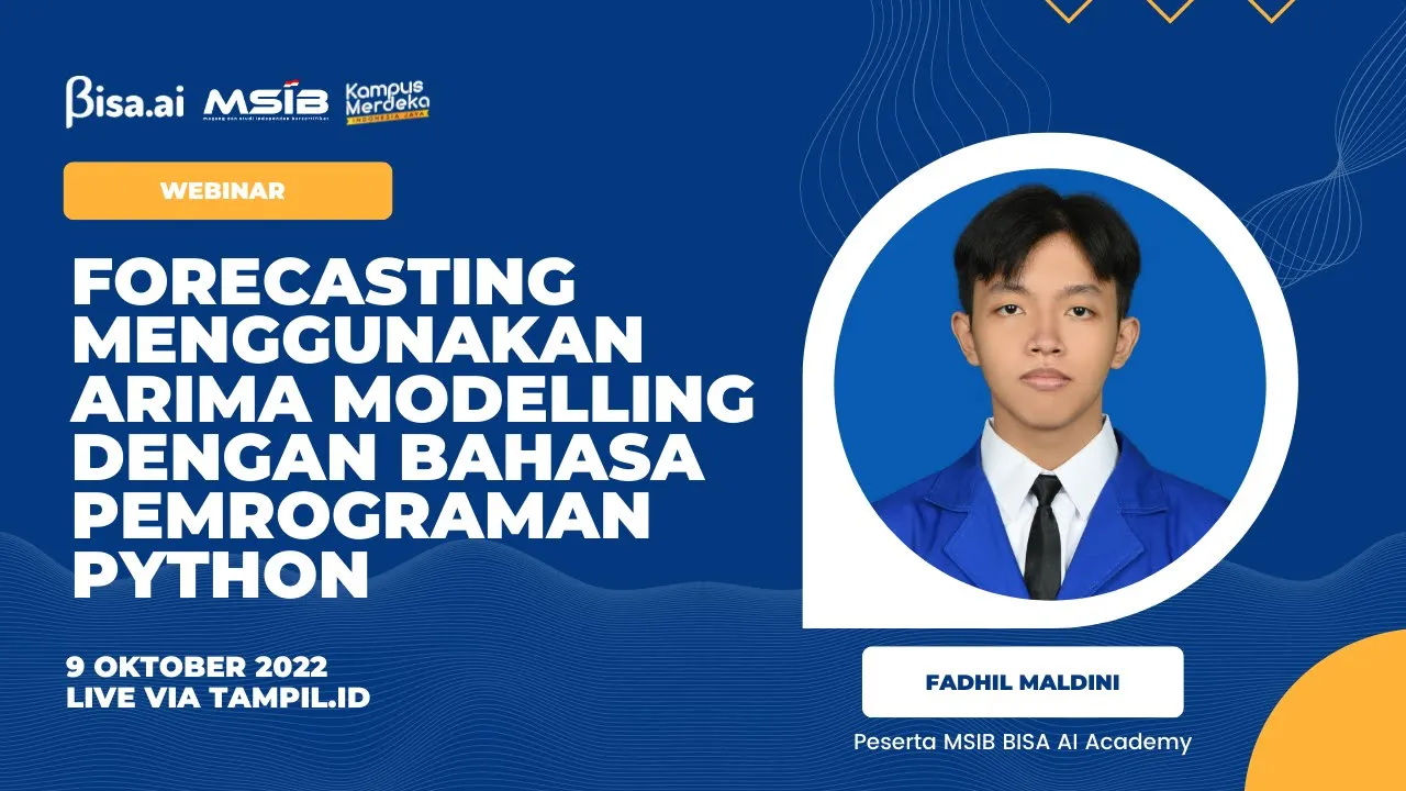 Forecasting Menggunakan ARIMA Modelling Dengan Bahasa Pemrograman Python - Fadhil Maldini