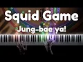 Lagu Squid Game - Jung bae ya! (Piano Cover) + Sheet Music