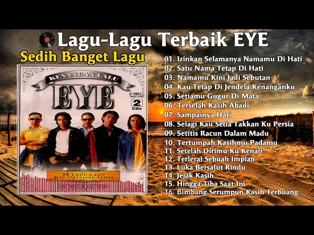 Download MP3 FULL ALBUM Pilihan EYE | Lagu Malaysia Sedih | Kumpulan Lagu-lagu Populer Dan Terbaik