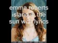 Download Lagu emma roberts island in the sun with lyrics