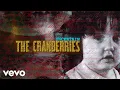 Lagu The Cranberries - Pathetic Senses ('Uncertain' EP Version / Visualizer)