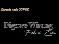 Download Lagu DIGAWE WIRANG Fahmo Zein KARAOKE NADA COWOK