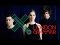 Download Lagu London Grammar - Essential Mix 1426 BBC Radio 1 - 12 June 2021