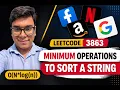 Minimum Operations to Sort a String Leetcode 3863 The Greedy Trick You re Missing