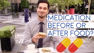 Does It Matter When You Take Medication When Is An Empty Stomach Medicine Before or After food