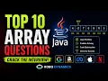 Crack the Java Array Interview 10 Must-Know Questions