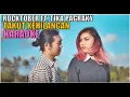 Download Lagu KARAOKE TAKUT KEHILANGAN - ROCKTOBER FT. TIKA PAGRAKY ( Minus One ) HD